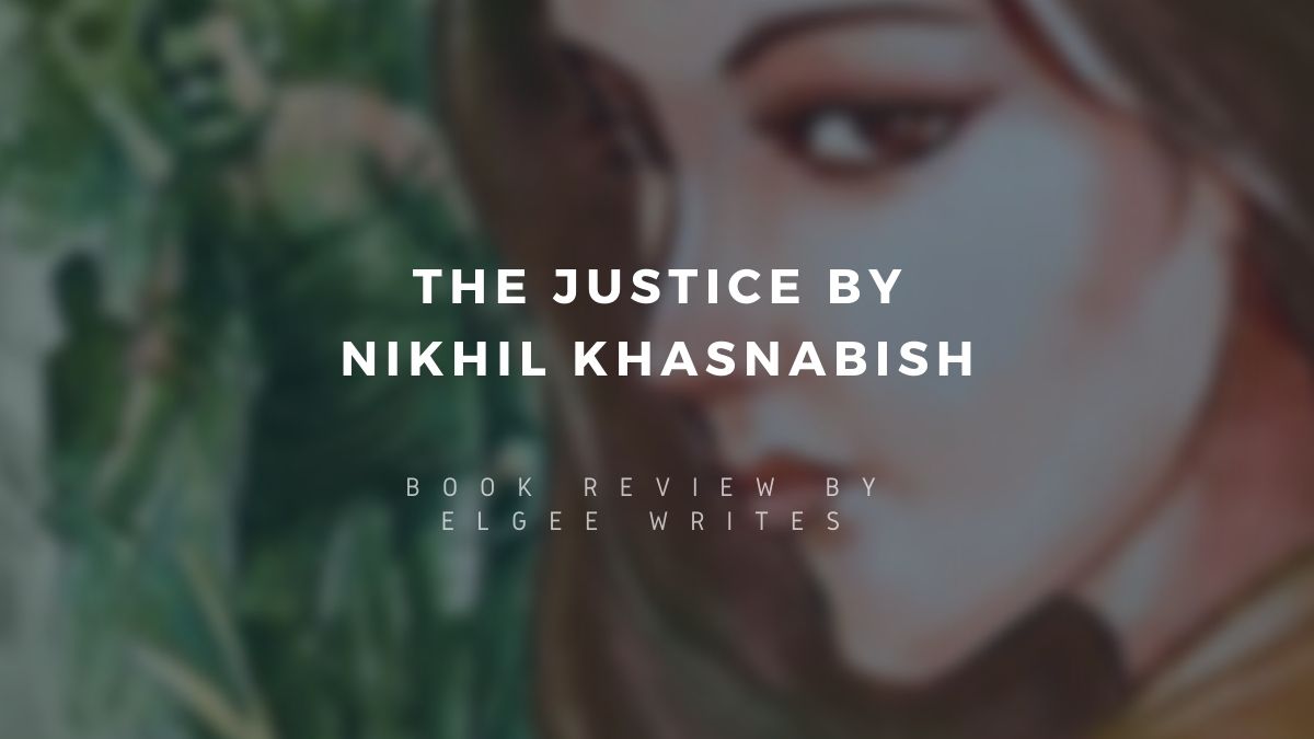 Justiça - Nikhil Khasnabish - Resenha do livro